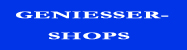 Geniesser-Shops